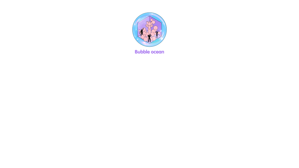 BUBBLE OCEAN